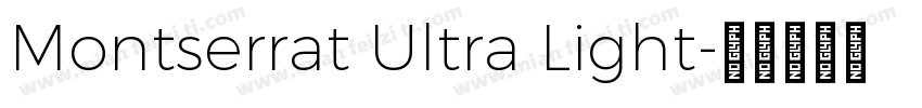 Montserrat Ultra Light字体转换